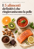 I 5 alimenti definitivi che ringiovaniscono la pelle
